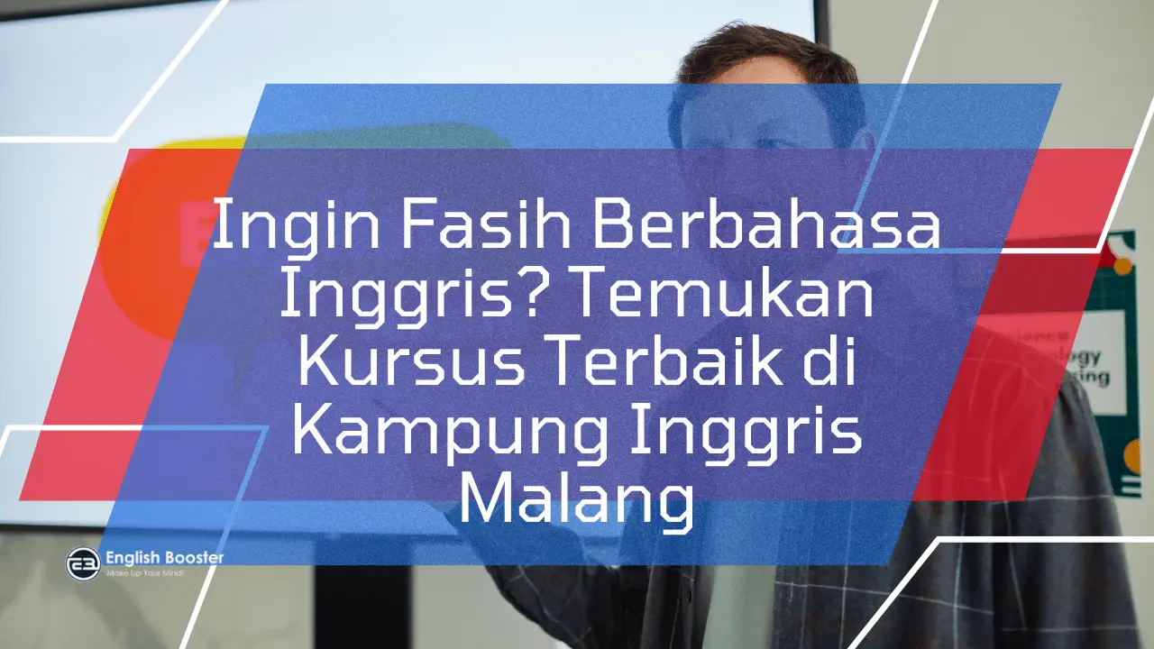 Kursus Terbaik di Kampung Inggris Malang