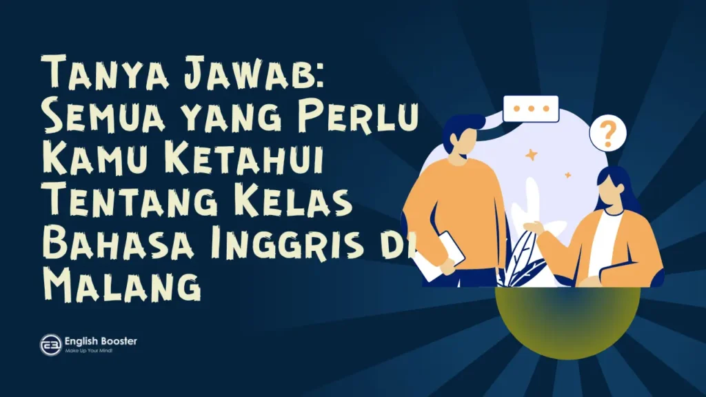 Kelas Bahasa Inggris di Malang